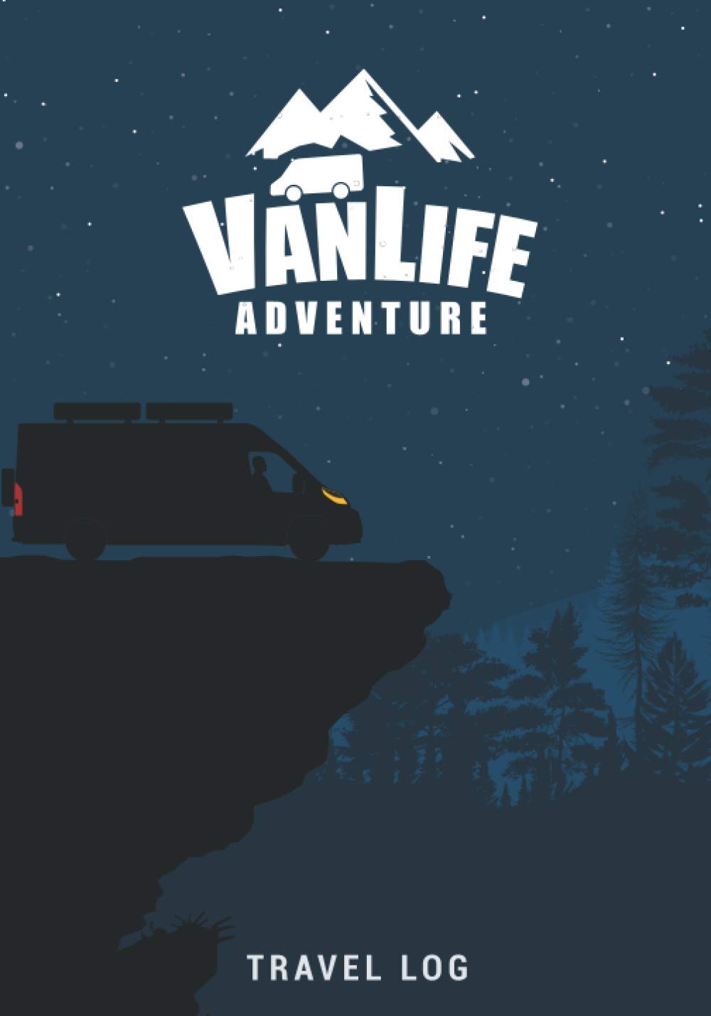 VanLife Adventure: RV Campervan Travel Log Book | Camper Journal, Keep track and Record Campground Information, Destination, Costs, Activities and Memories Travel Guides