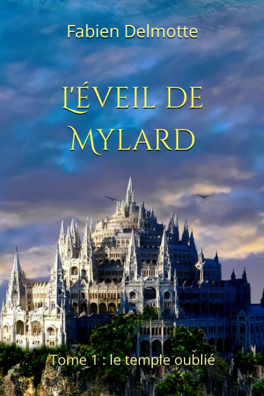 L'éveil de Mylard: Tome 1 : le temple oublié Reference Books