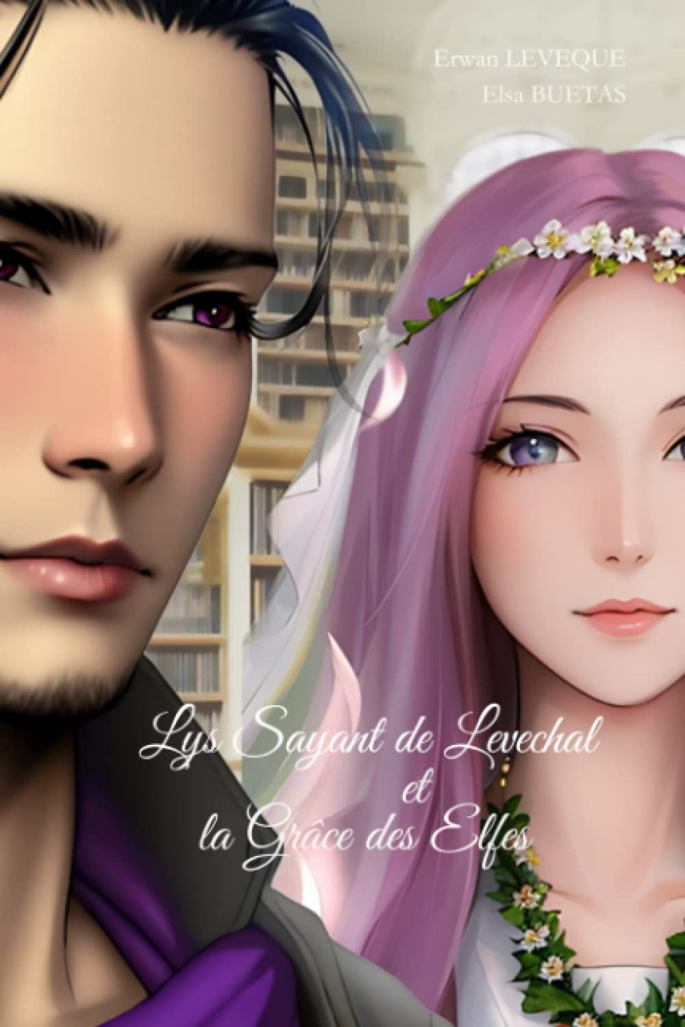 Lys Sayant de Levechal et La Grâce des Elfes Fantasy & Sci-Fi