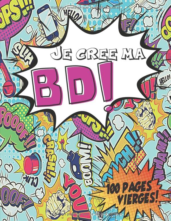 Je cree ma BD: 100 planches de BD vierges pour créer sa propre Bande Dessinée, pour enfants, ado et adultes. Memories