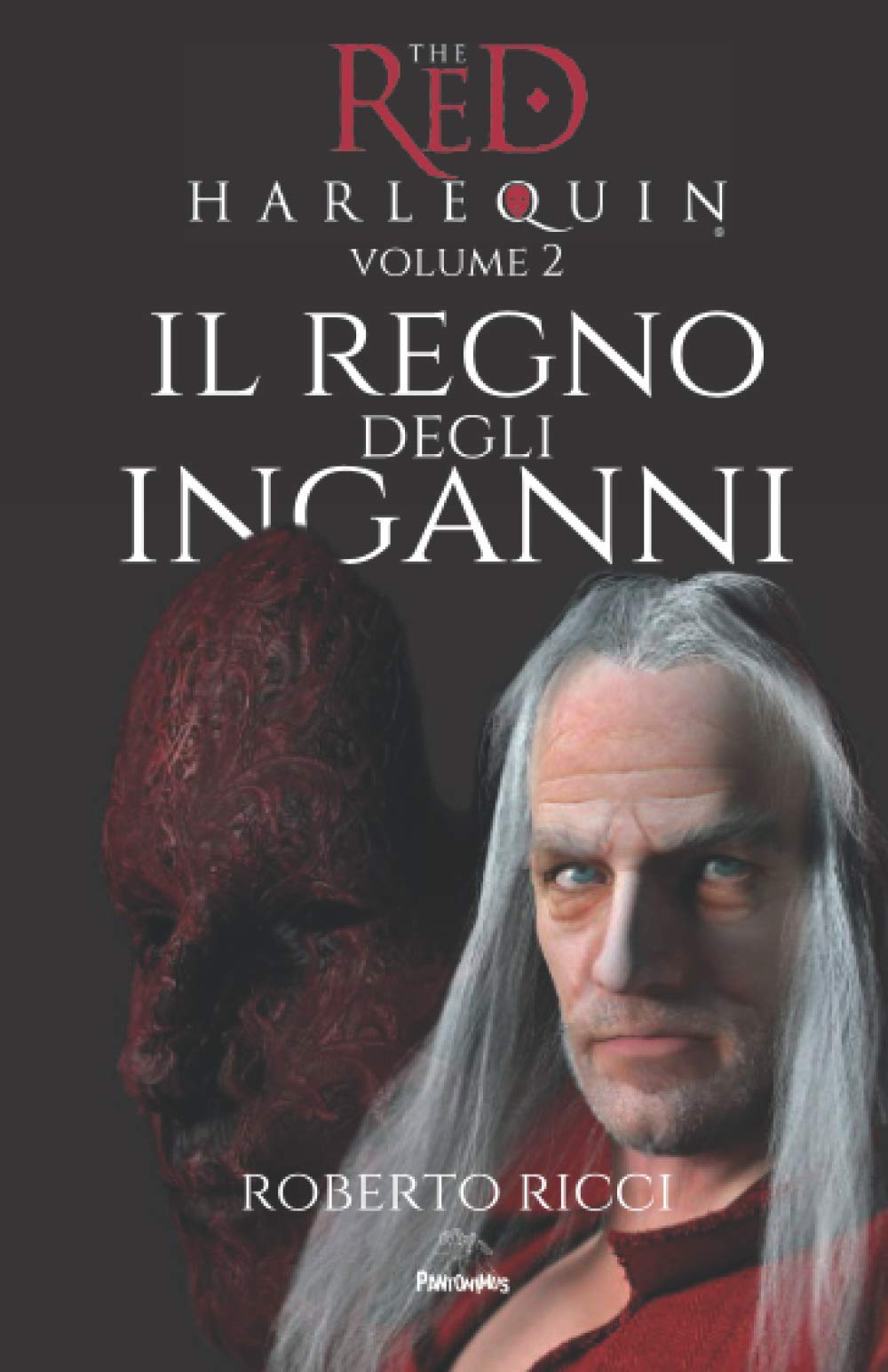 Il Regno Degli Inganni (The Red Harlequin Volume 2) book