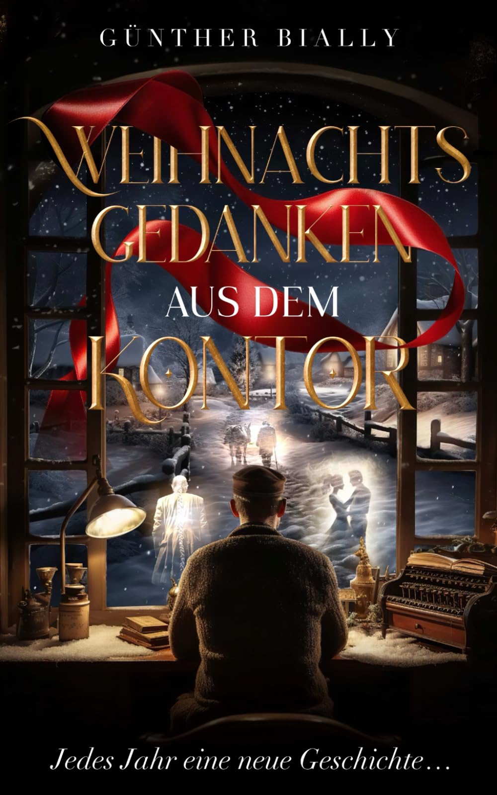 Weihnachtsgedanken aus dem Kontor: Jedes Jahr eine neue Geschichte... Essays & Short Stories