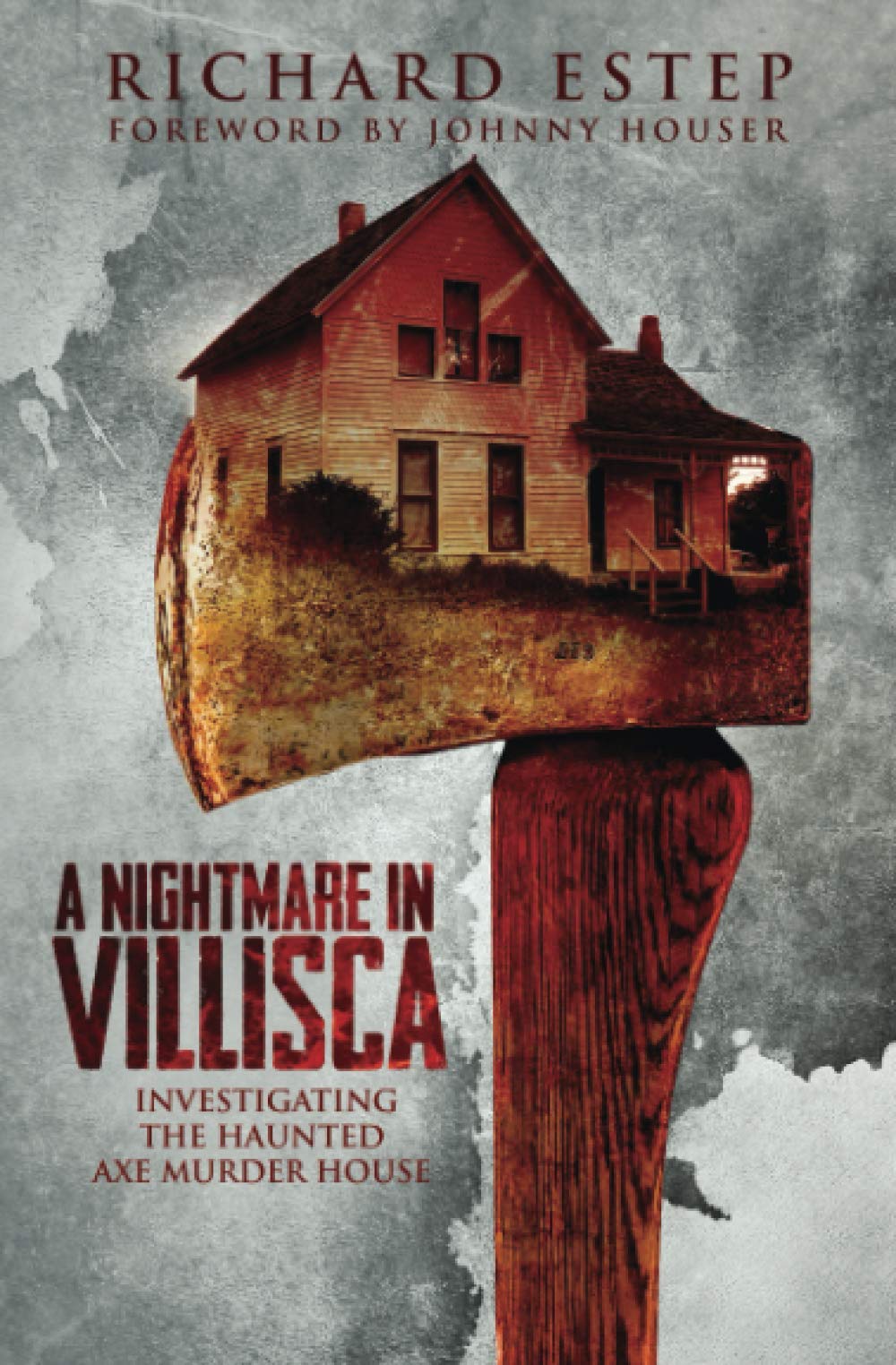 A Nightmare in Villisca: Investigating the Haunted Axe Murder House Religion & Esotericism
