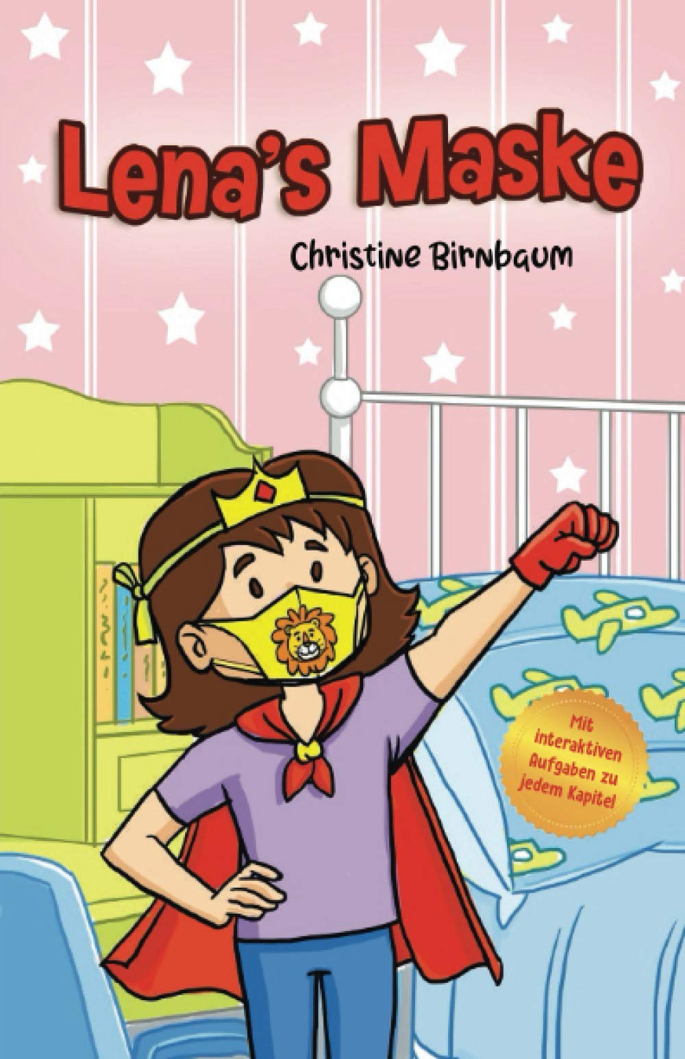 Lena’s Maske: Eine bezaubernde Geschichte für Kinder über den Umgang mit der Maskenpflicht und Corona - Kinderbuch für Mädchen und Jungen ab 6 Jahren - Health, Nutrition & Fitness
