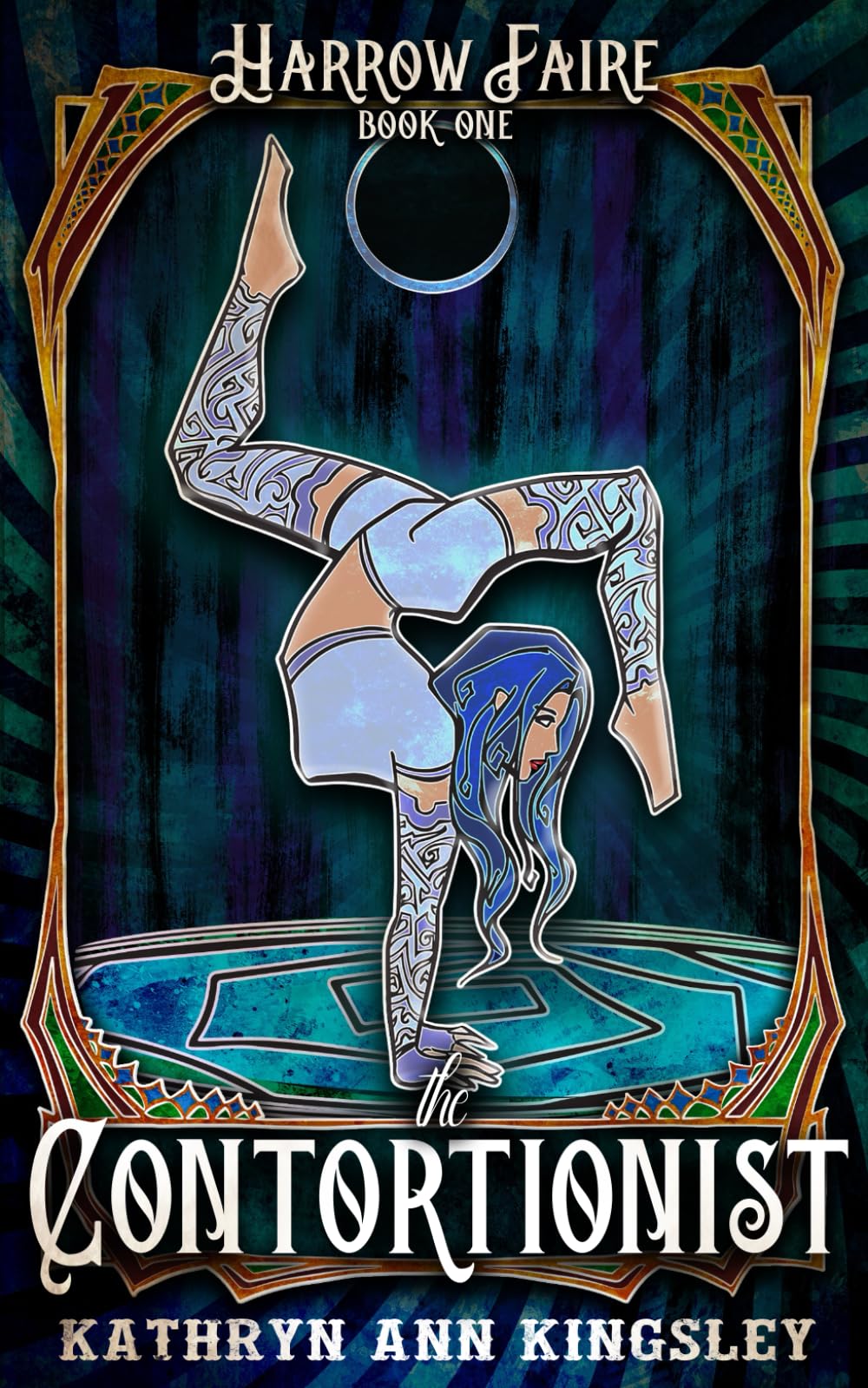 The Contortionist (Harrow Faire, Band 1) Dark Fantasy