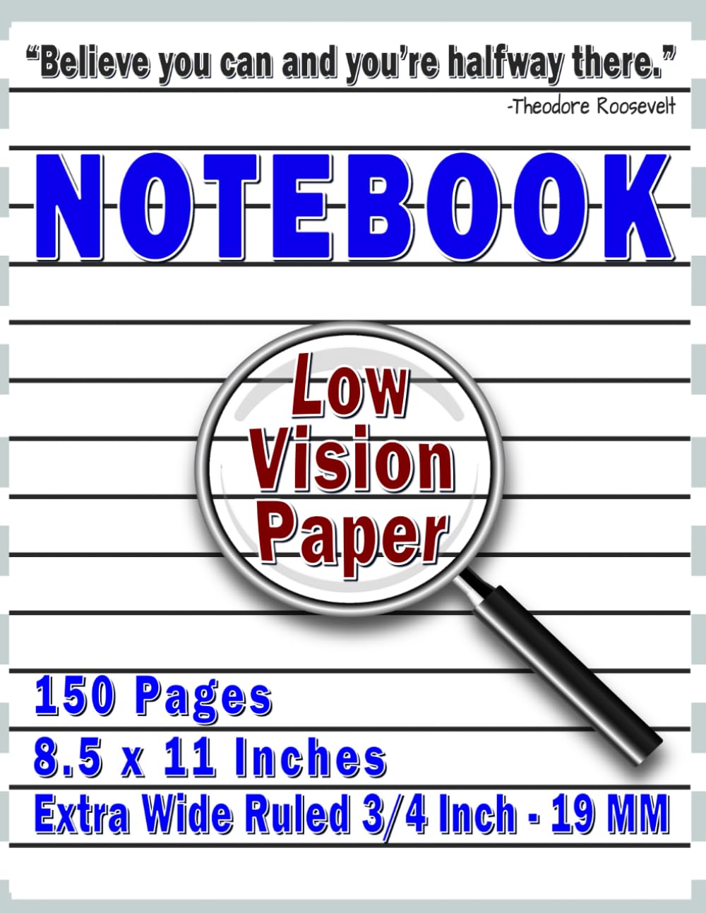 Low Vision Notebook: Extra Wide Ruled Low Vision Paper, Bold Lines, Low Vision Aids, For Visually Impaired book