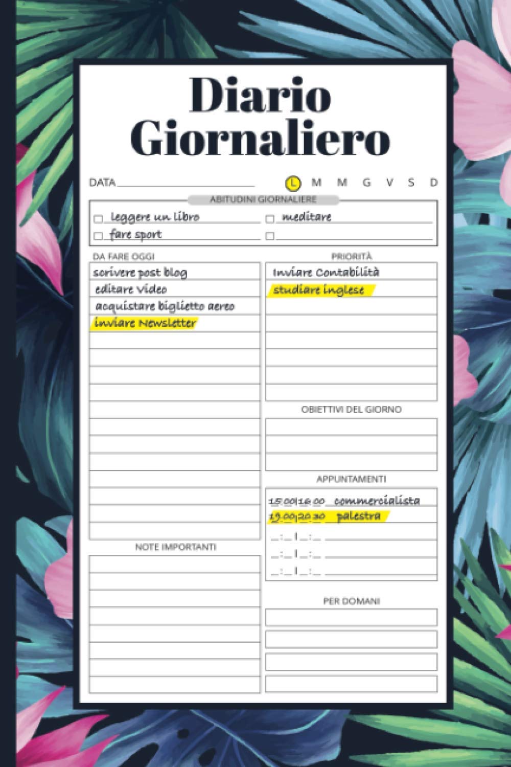 Diario Giornaliero: Agenda Quotidiana, Quaderno To Do List, Migliora la Produttività, Planner Senza Data. Idea Regalo Business, Finance & Career