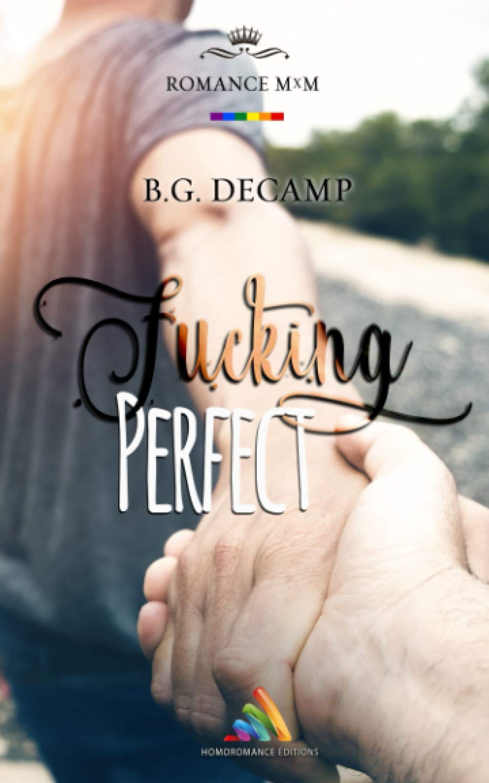 Fucking Perfect: Roman gay book