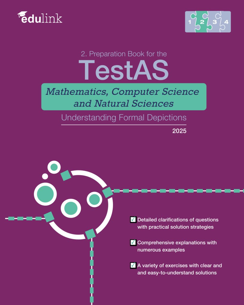 2. Preparation Book for the TestAS Mathematics, Computer Science and Natural Sciences Understanding Formal Depictions (Preparation Book for the TestAS ... Science and Natural Sciences 2025, Band 2) General education