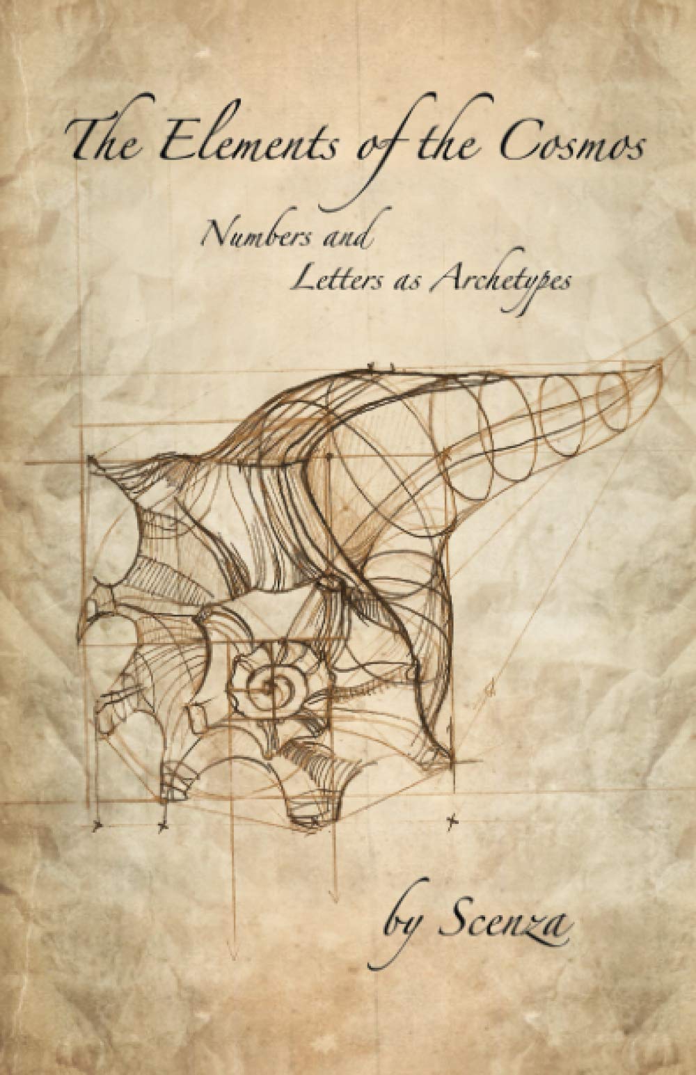 The Elements of the Cosmos: Numbers & Letters as Archetypes book