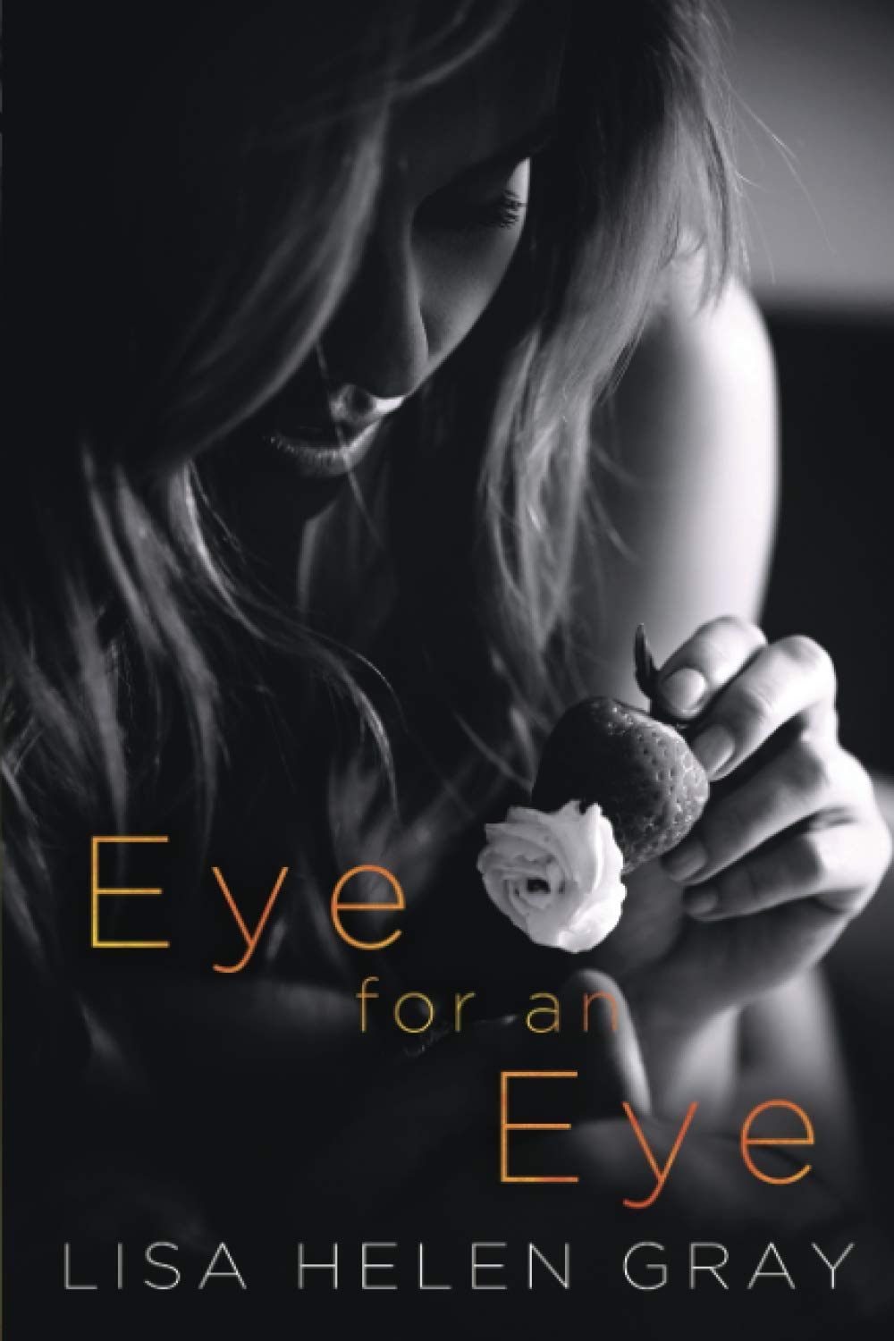Eye for an Eye (Take a Chance, Band 2) Contemporary Romance
