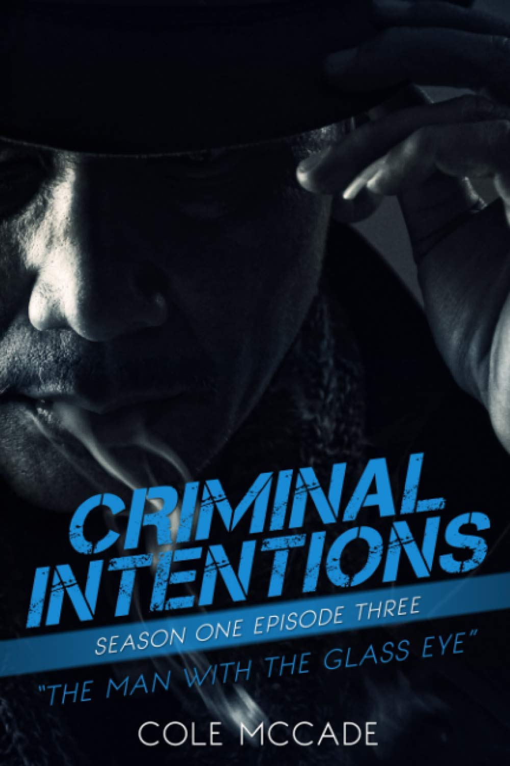 CRIMINAL INTENTIONS: Season One, Episode Three: THE MAN WITH THE GLASS EYE Crime & Thrillers