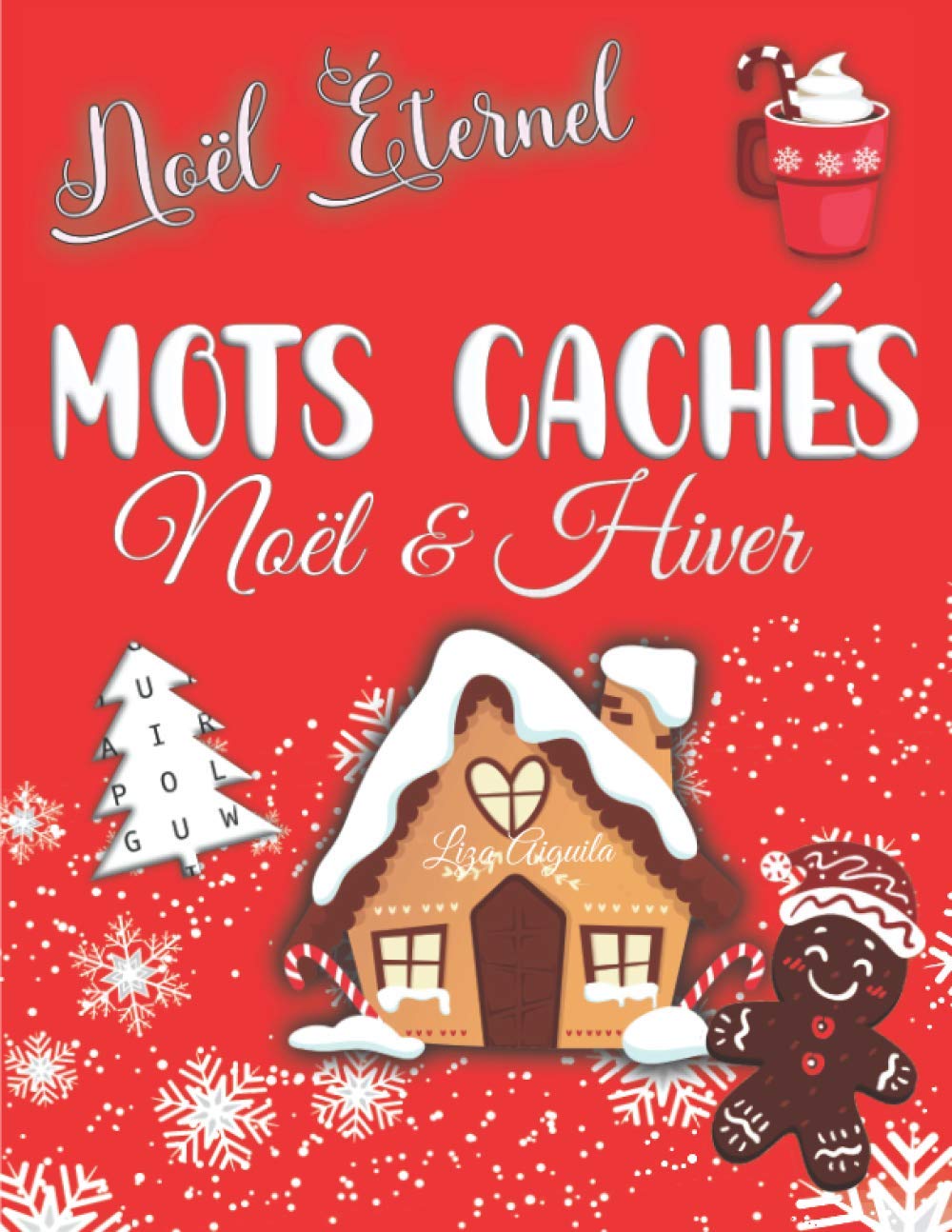 Noël éternel : Mots Cachés Noël & Hiver: Mots Mêlés Adultes gros caractères – Idée cadeau pour adulte & Enfant dès 10 ans book