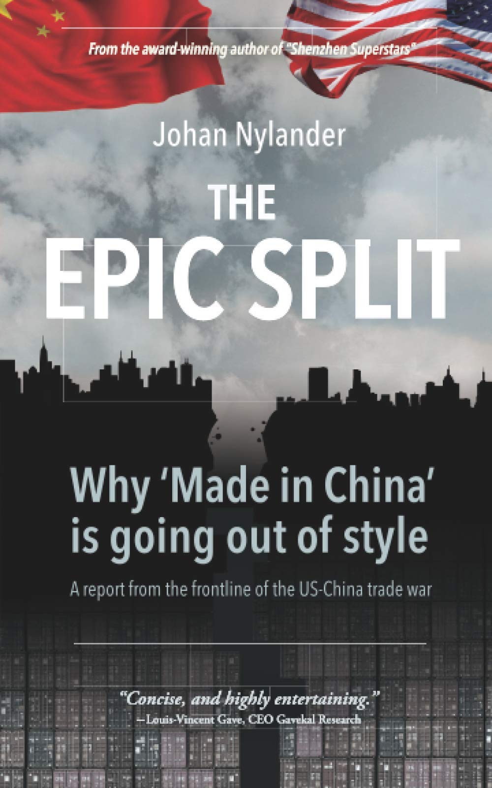 The Epic Split – Why ‘Made in China’ is going out of style book