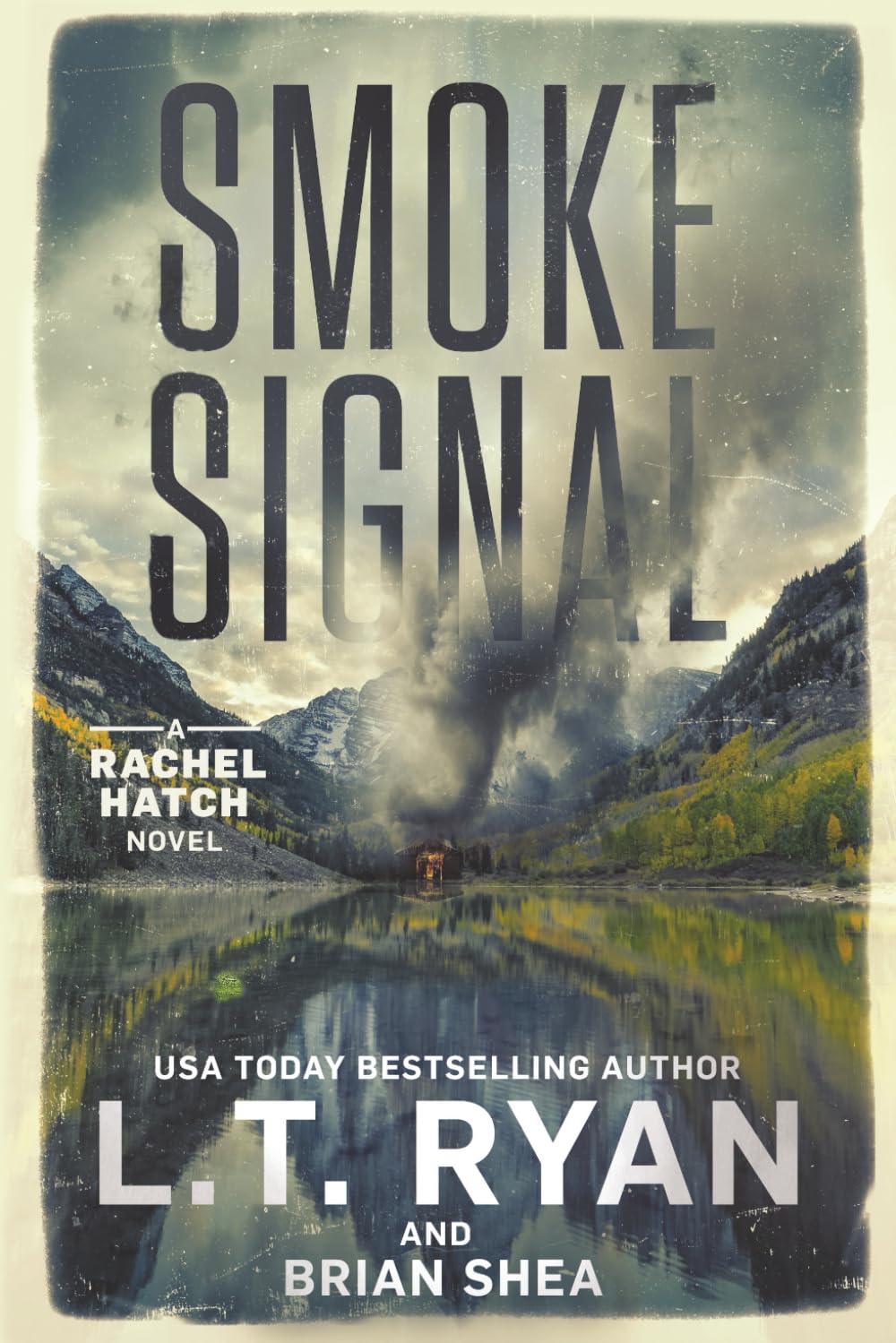Smoke Signal (Rachel Hatch, Band 4) Detective & CSI