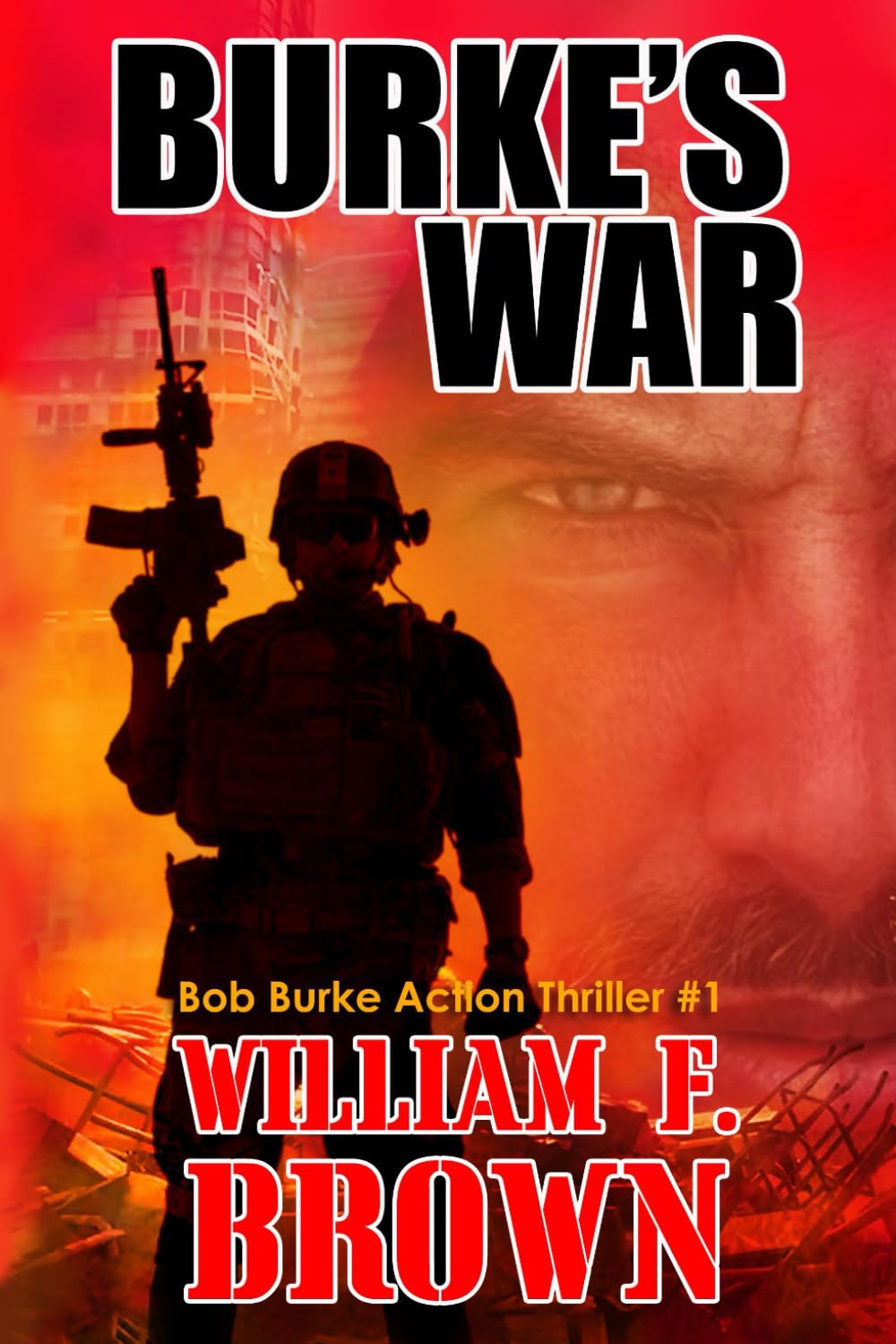 Burke's War: Bob Burke Action Thriller #1 book