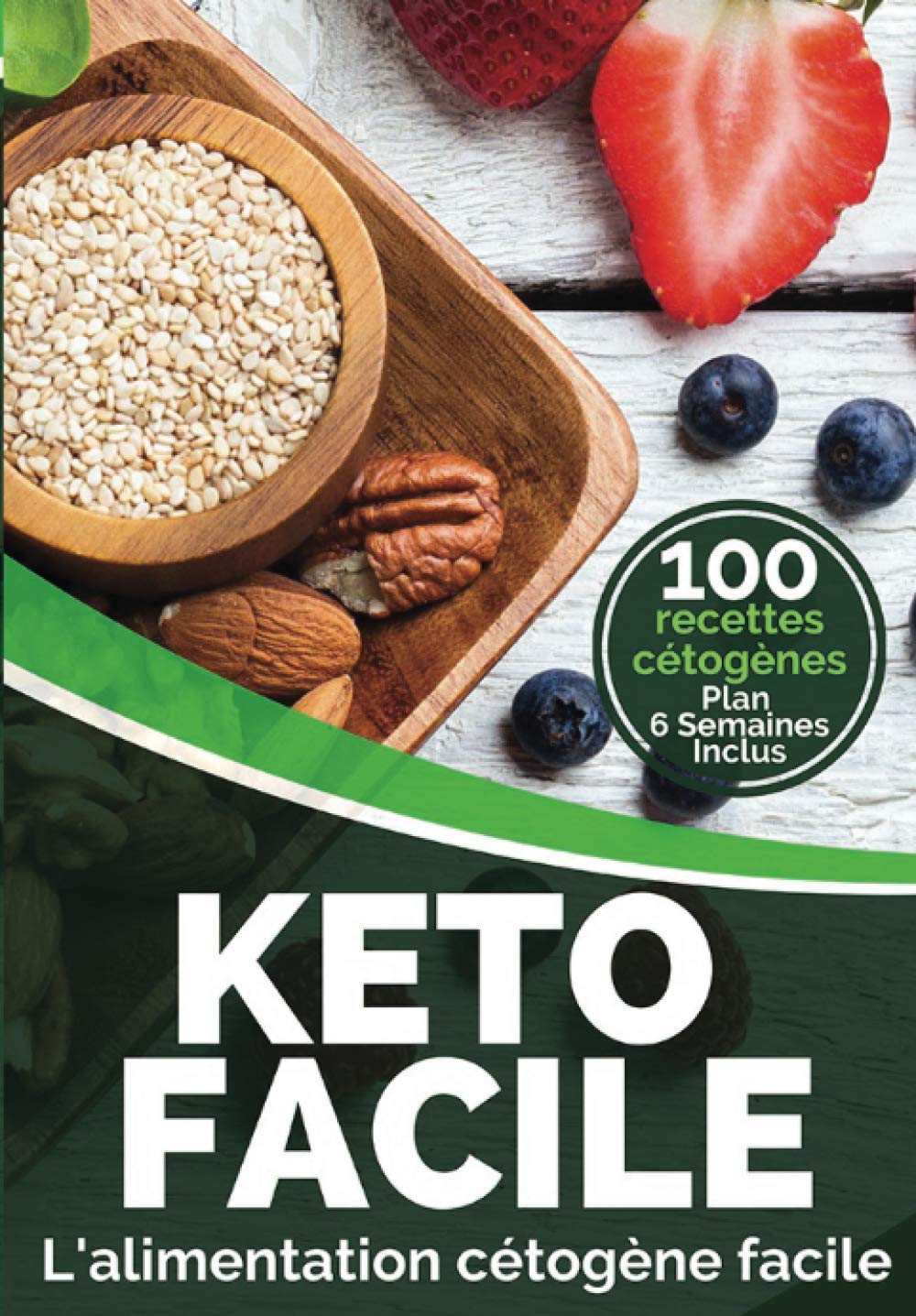 Keto Facile: L’alimentation cétogène facile book