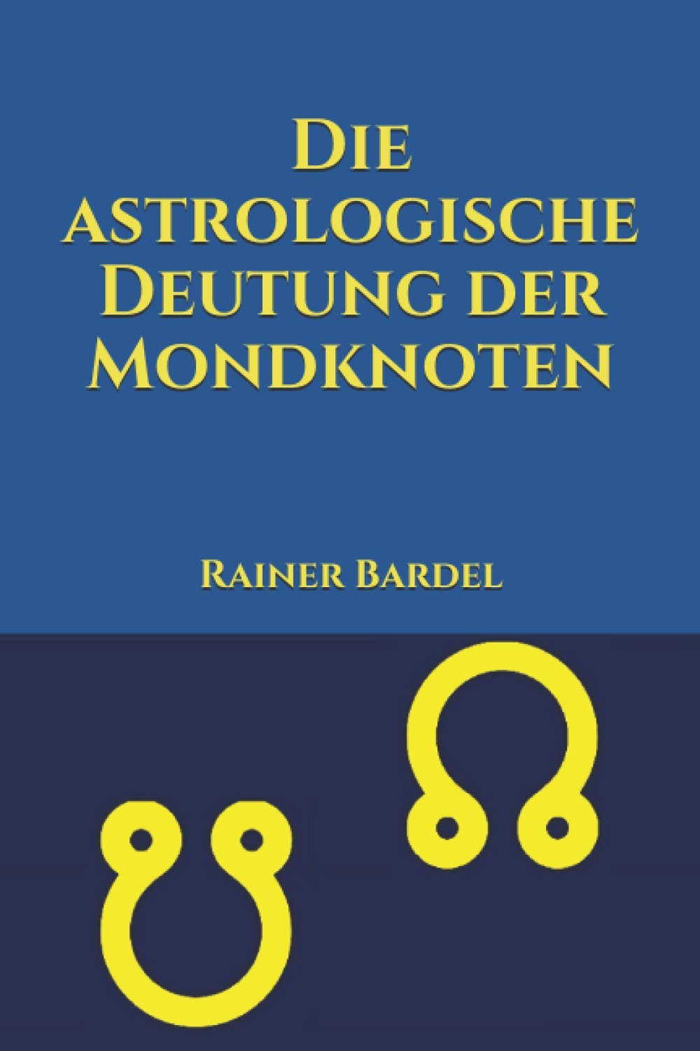 Die astrologische Deutung der Mondknoten Religion & Esotericism