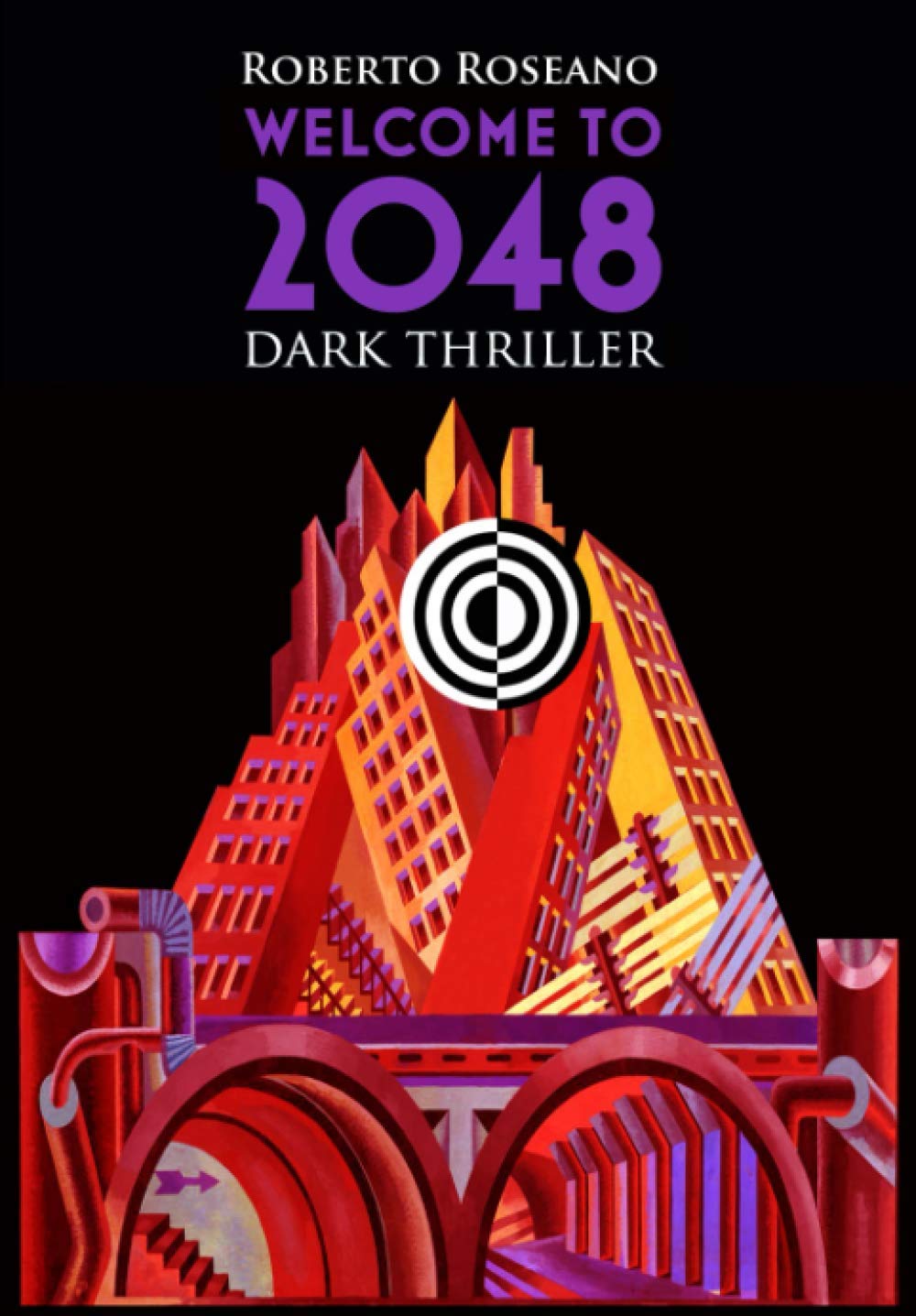 Welcome to 2048: Dark Thriller Suspense & Thrillers