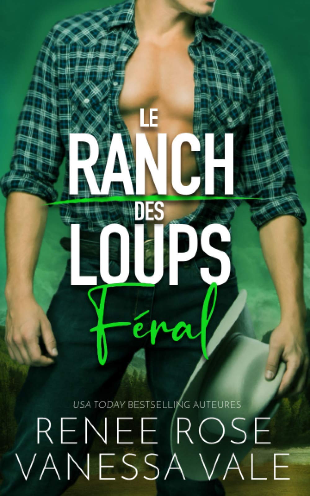 Féral (Le Ranch des Loups, Band 3) Contemporary Romance