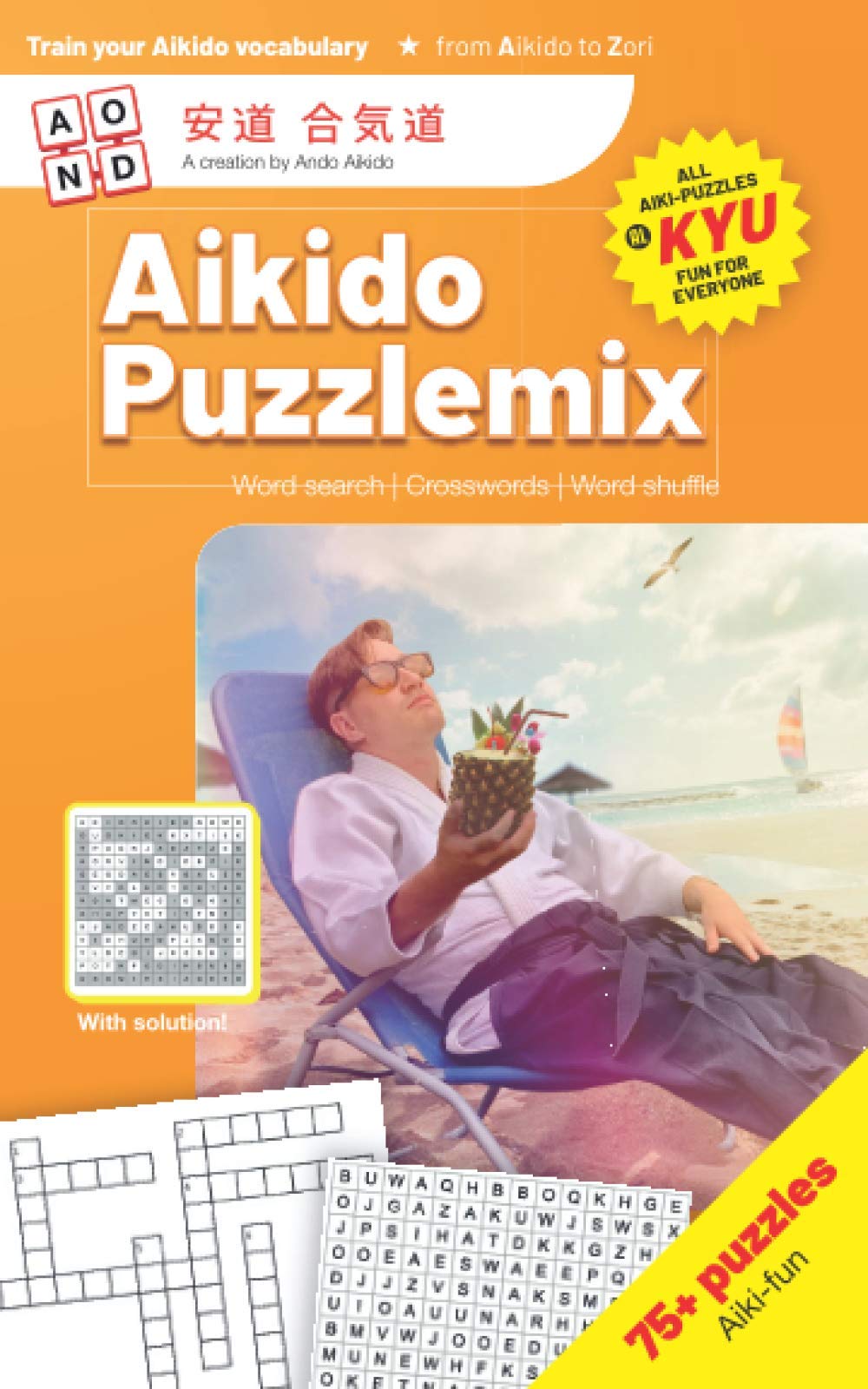 Aikido Puzzlemix: Aikido puzzle book for all ages (English) Learning & Reference