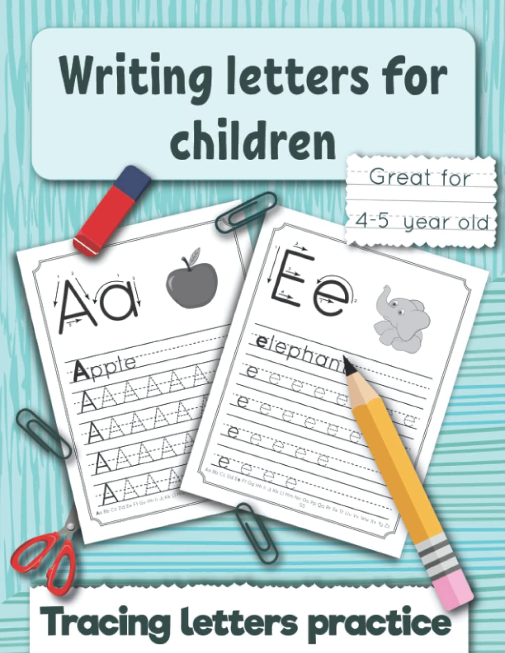 Writing letters for children: Tracing letters practice for preschoolers and kindergarten. Great fo 4 -5 year old. (Handwriting Workbooks for kids, Band 1) Foreign Languages ​​& Dictionaries