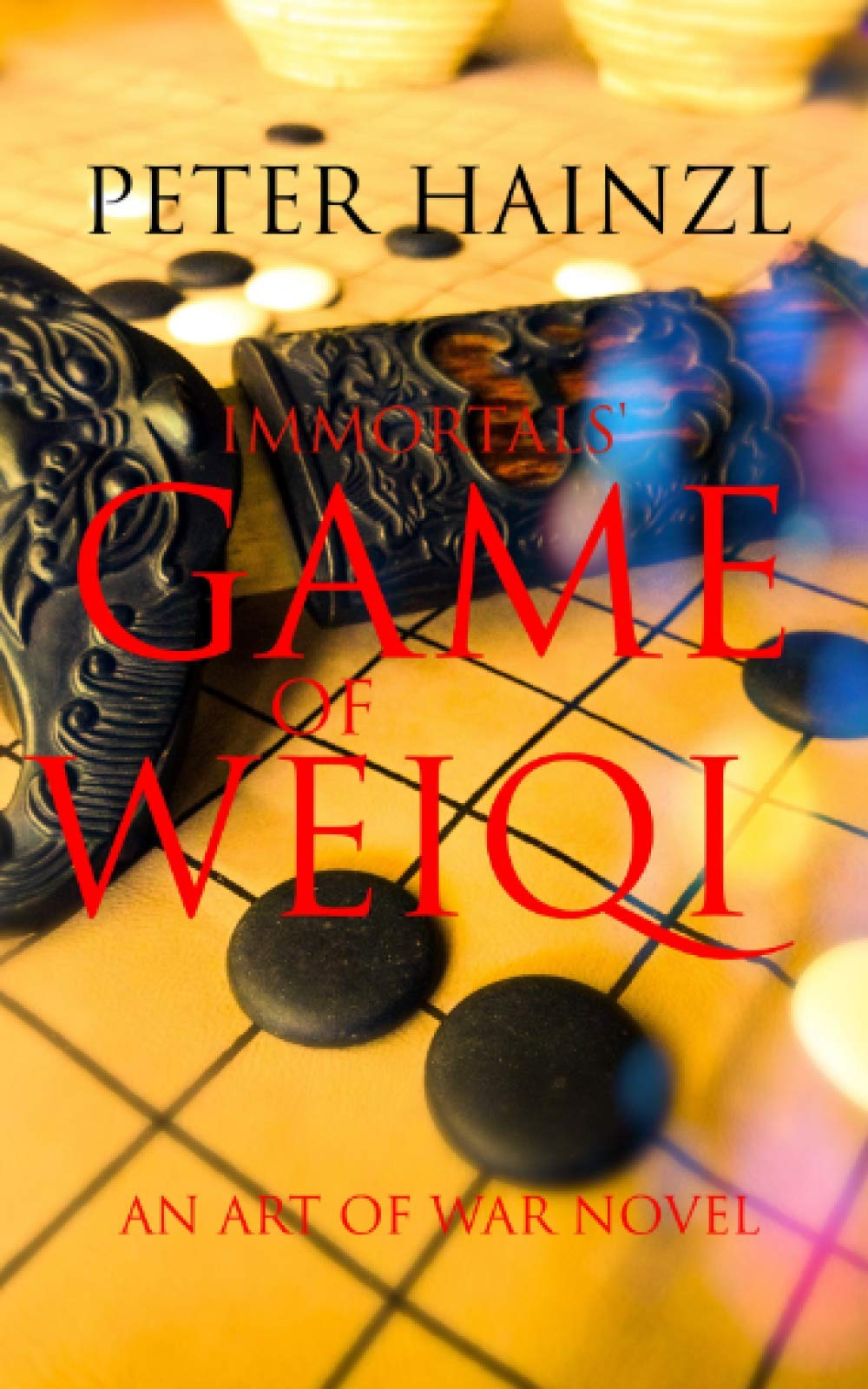 Immortals' Game of Weiqi: An Art of War Novel Contemporary literature Books