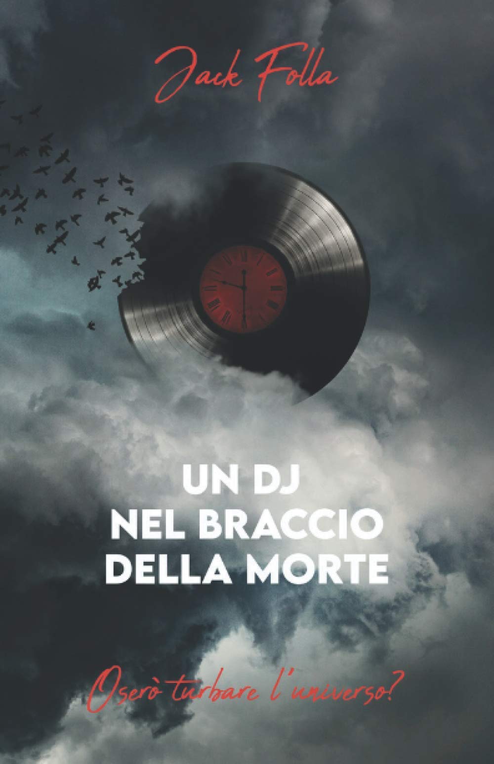 Jack Folla - Un DJ nel braccio della morte book
