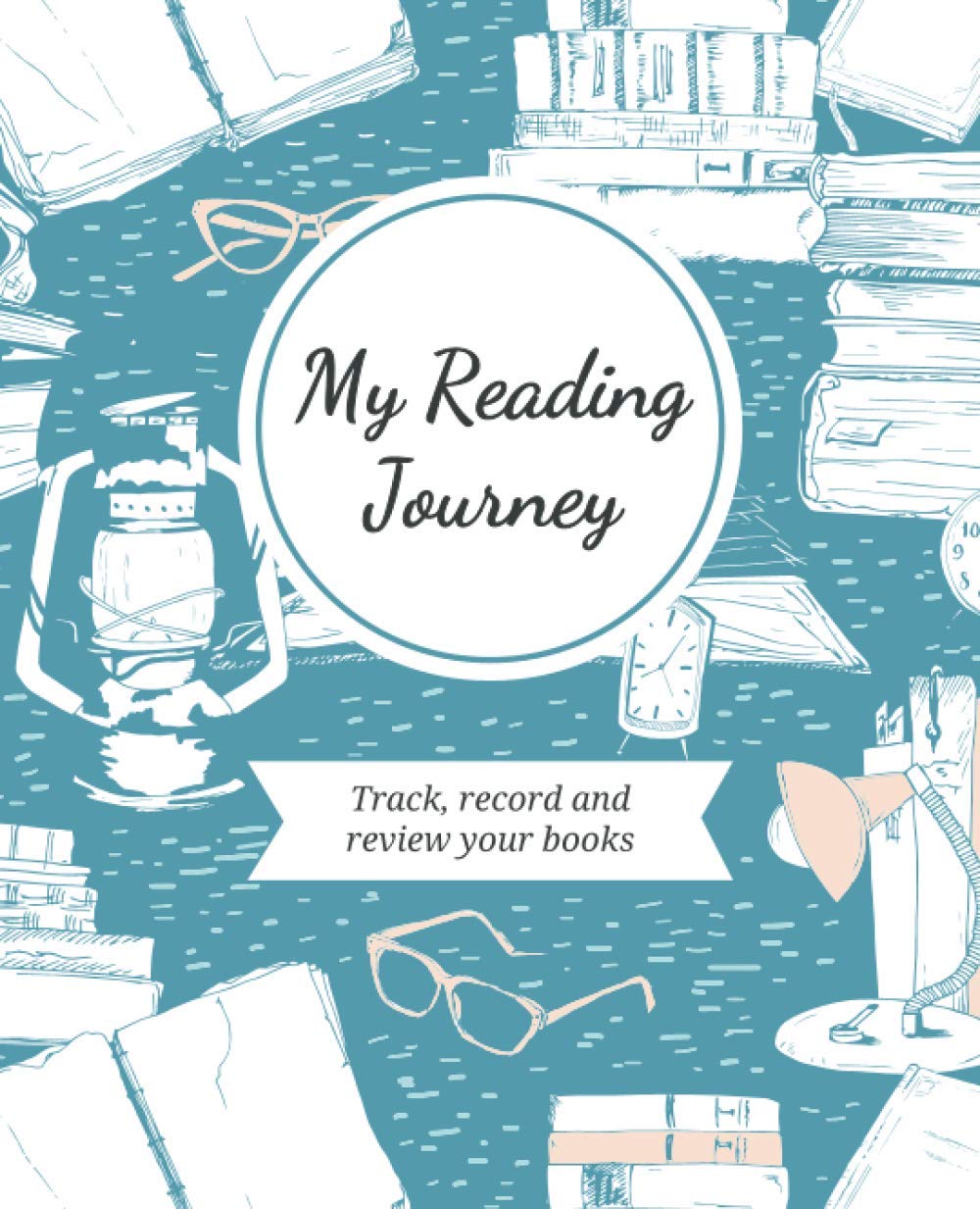 My Reading Journey: Reading Journal / Reading Log. Book Journal for Book Lovers. Track, Record and Review 100 Books. Notebook Size with Spacious Pages Essays & Short Stories