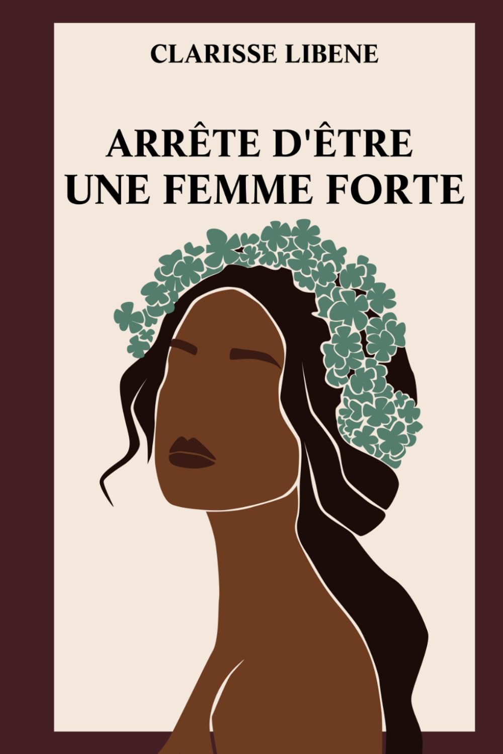 Arrête d'etre une femme forte Partnership & Love