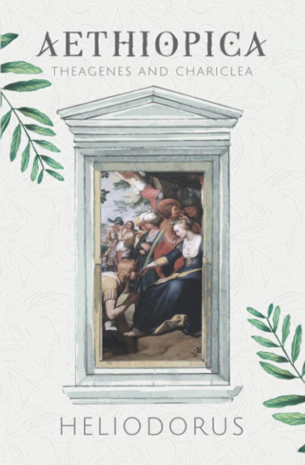 Aethiopica: Theagenes and Chariclea Classics
