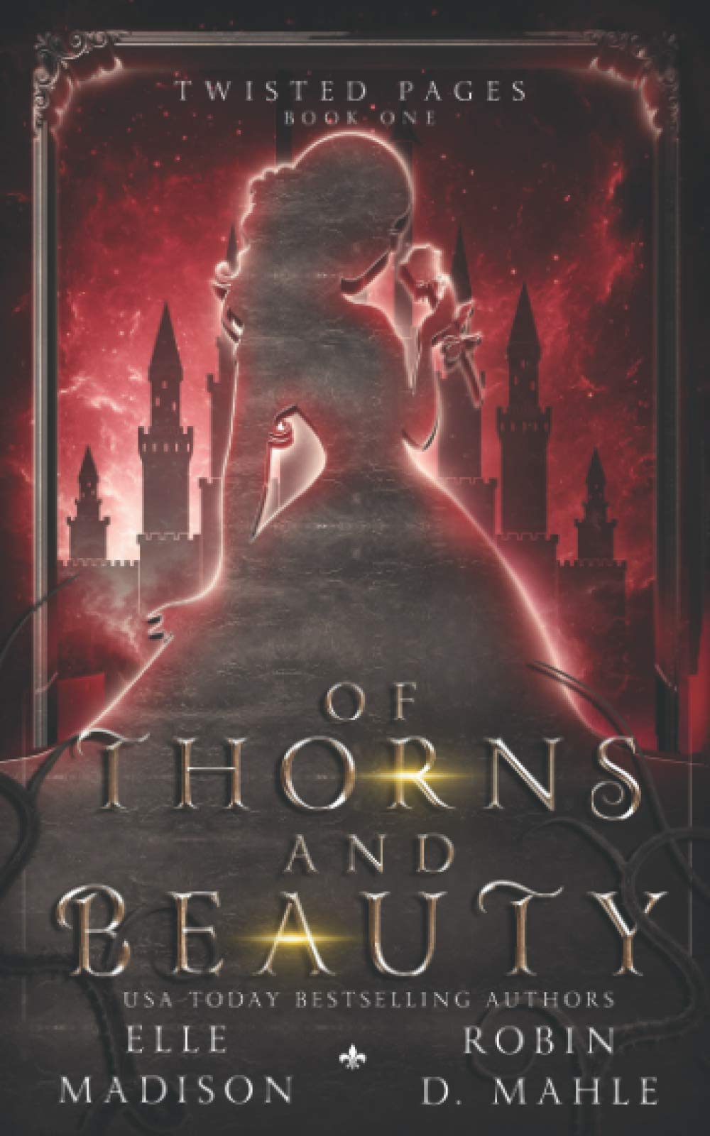 Of Thorns and Beauty (Twisted Pages, Band 1) Fairy Tales & Legends