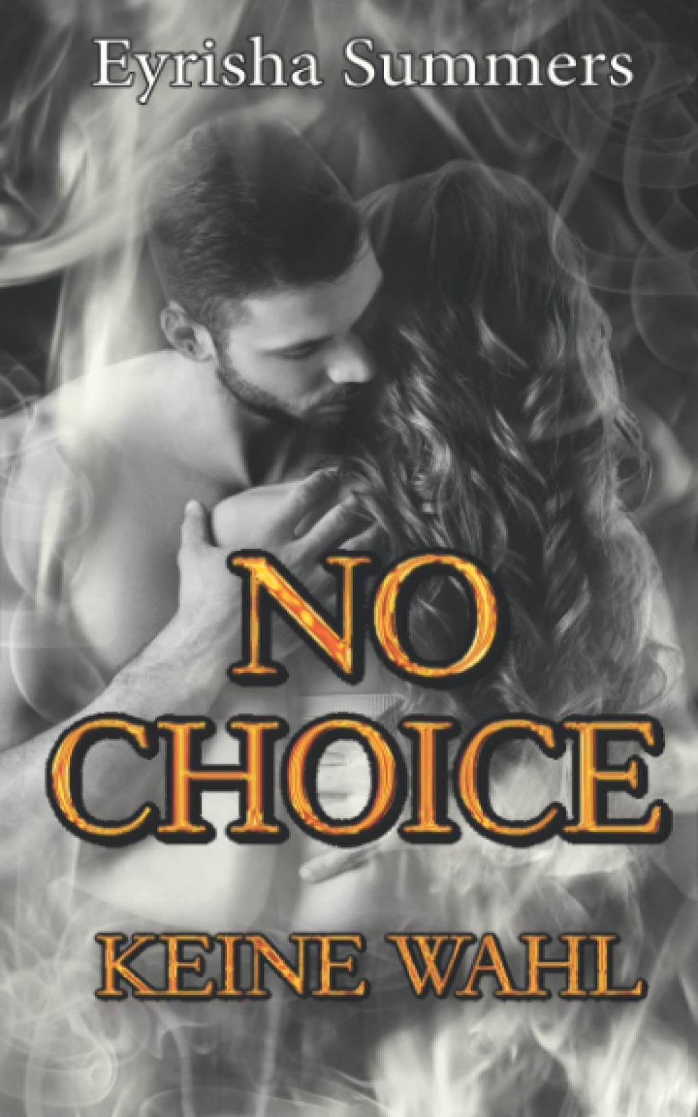 No Choice - Keine Wahl: Dark Romance Contemporary literature