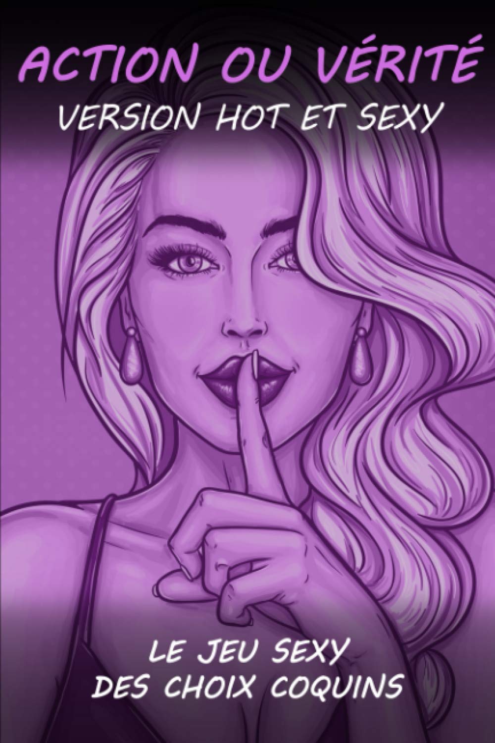 Action ou Vérité version Hot et Sexy: Le jeu coquin Action ou vérité pour couple | Cadeau original Homme ou Femme, pour la Saint Valentin, Mariage, ... adulte coquin pour des soirées hot en couple Parents & Children