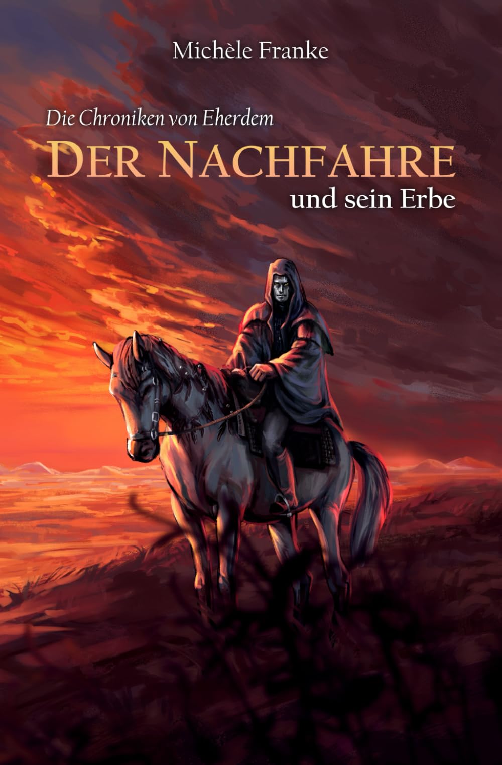 Der Nachfahre: Und sein Erbe (Die Chroniken von Eherdem, Band 1) Action & Adventure