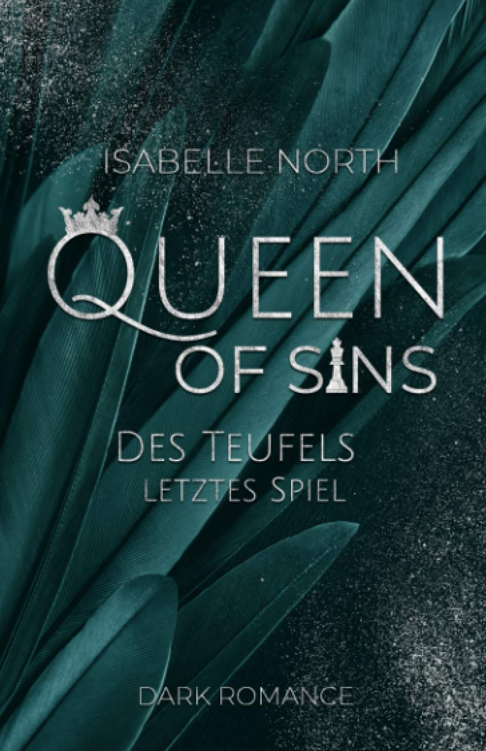 Queen of Sins: Des Teufels letztes Spiel (Women of Revenge, Band 1) Romantic Thrillers