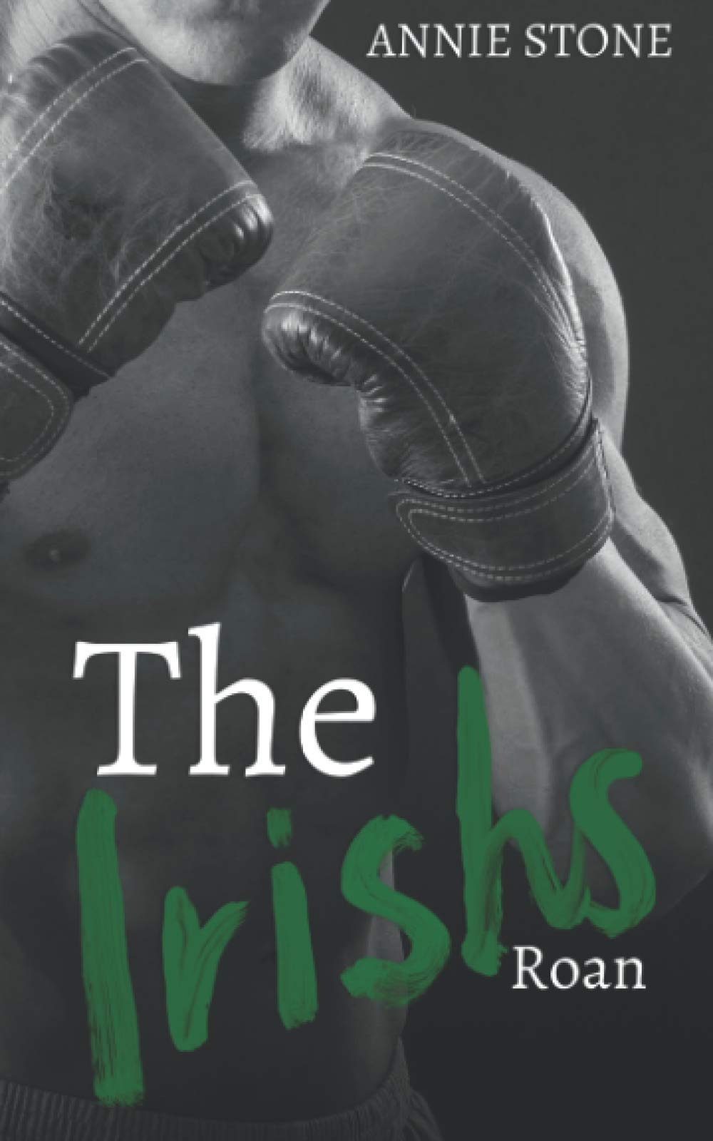 The Irishs - Roan: Liebesroman Contemporary literature