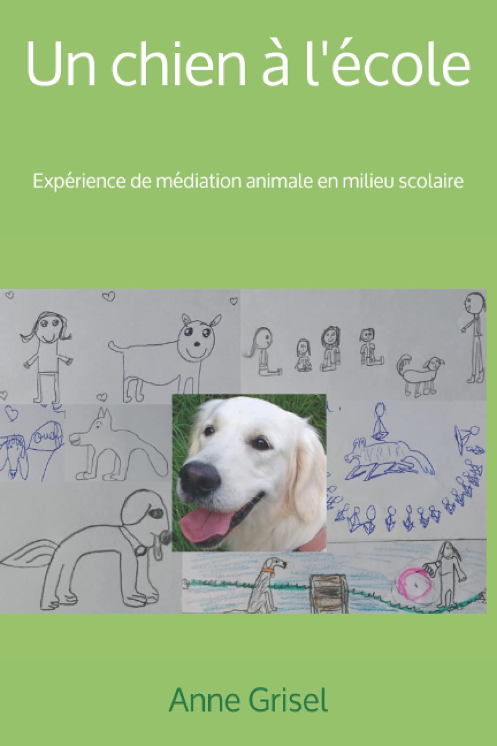 Un chien à l'école: Expérience de médiation animale en milieu scolaire Pets