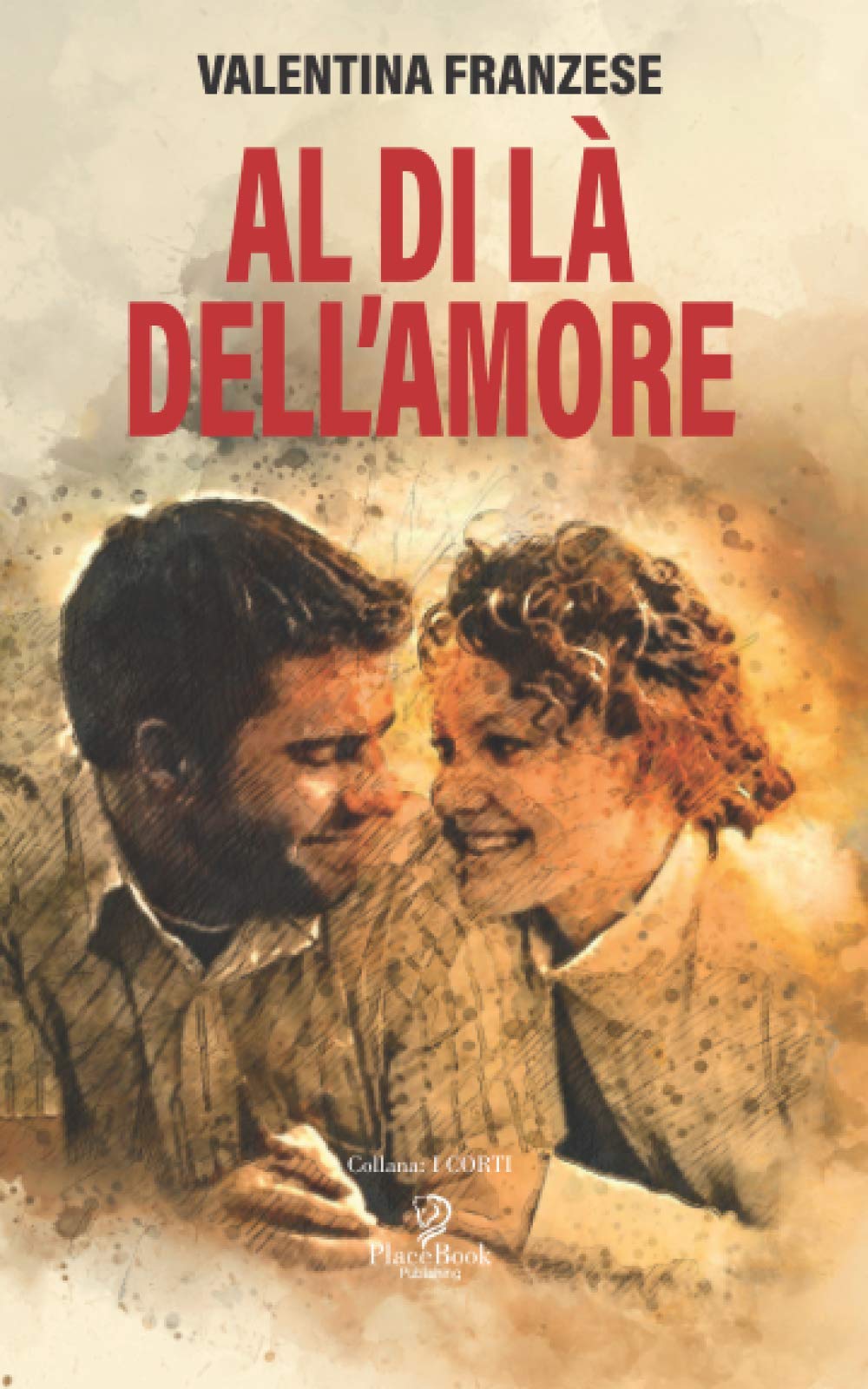 AL DI LÀ DELL'AMORE (I Corti, Band 75) Contemporary Romance