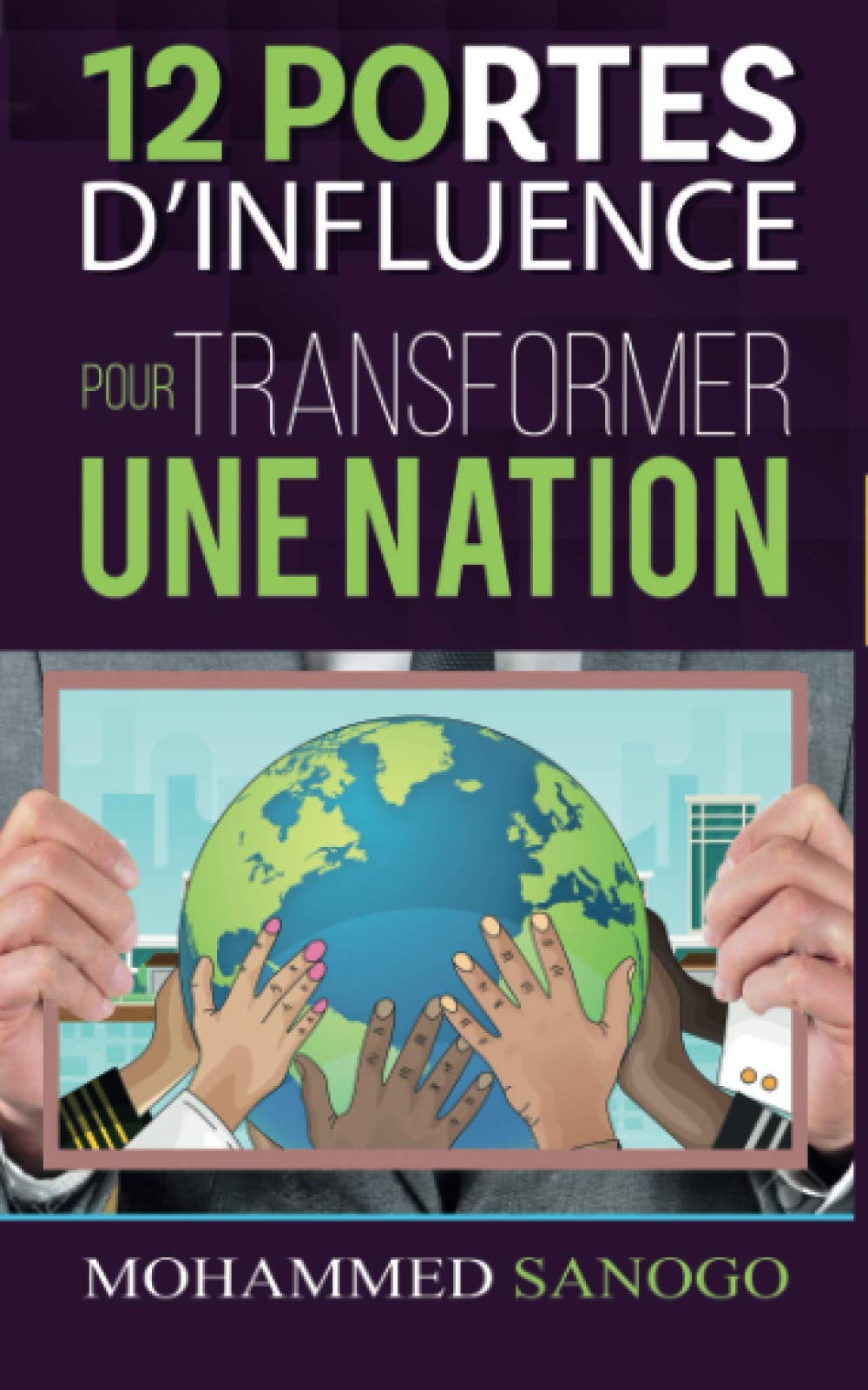12 Portes d'influence pour transformer une nation book