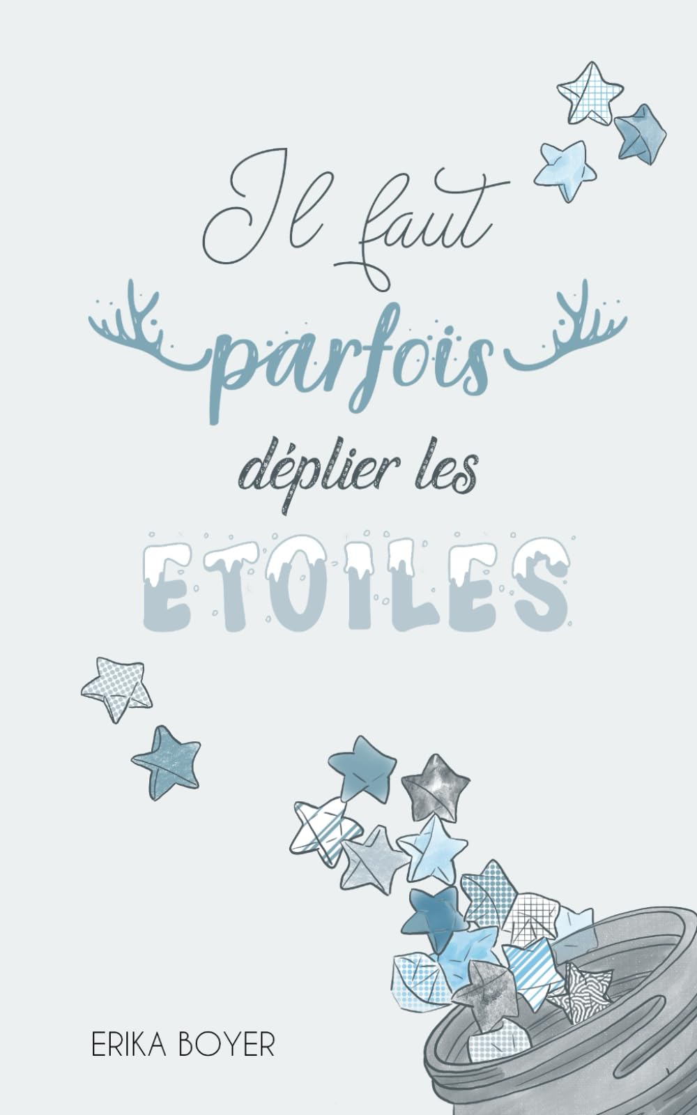 Il faut parfois déplier les étoiles book