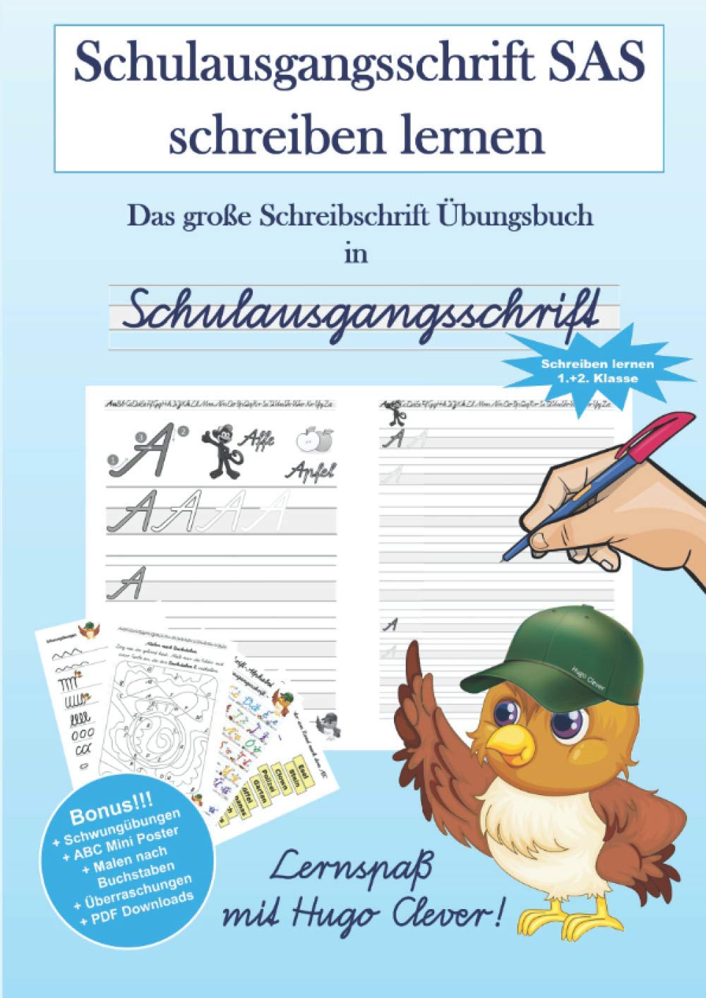Schulausgangsschrift SAS schreiben lernen: Das große Schreibschrift Übungsbuch in Schulausgangsschrift, Schreiben lernen 1. + 2. Klasse, Lernspaß mit ... Buchstaben, PDF Downloads, Überraschungen book