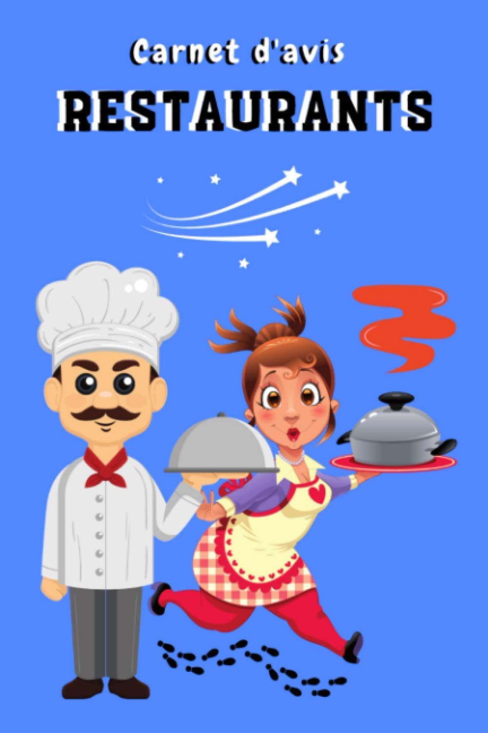Carnet d'avis Restaurants: Cahier de critiques culinaires | Cadeau pour un friand de sorties resto | 120 pages à compléter Cooking & Enjoying