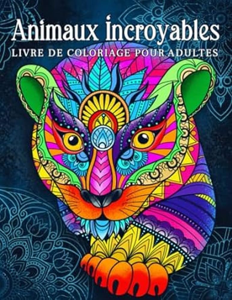 Animaux incroyables: livre de coloriage pour adultes avec des dessins d'animaux relaxants en style mandala Film, Art & Culture