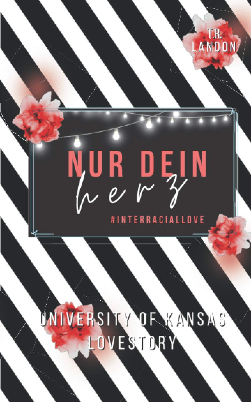 Für immer dein Herz: Interracial Campus Love Contemporary literature