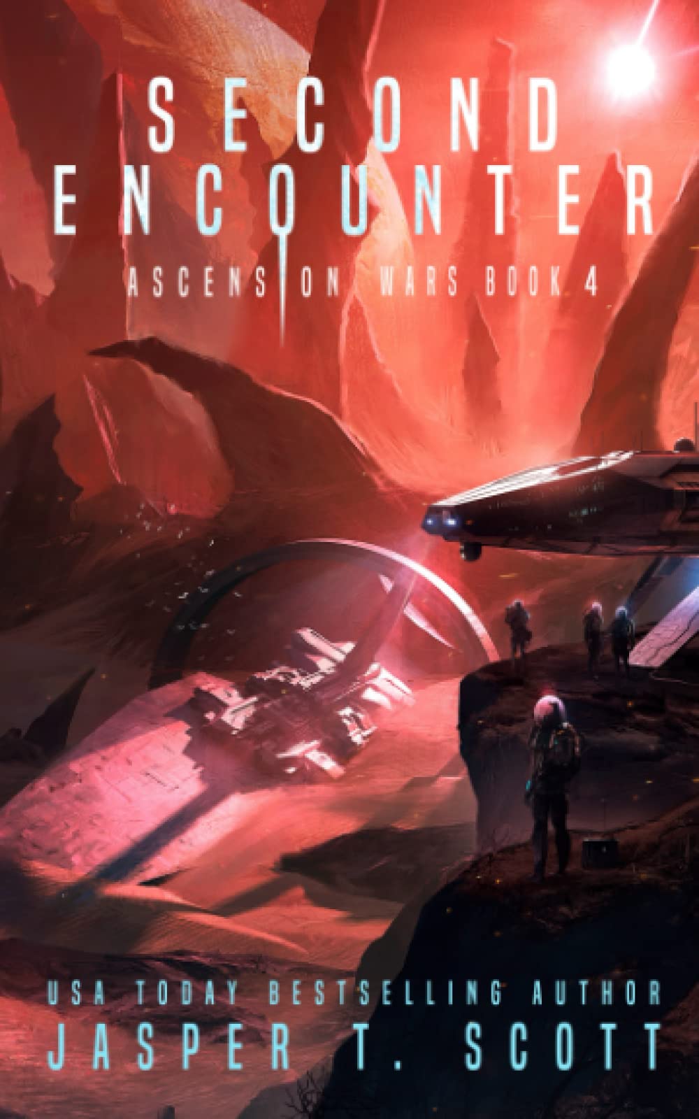 Second Encounter (The Series Finale) (Ascension Wars, Band 4) Contemporary literature