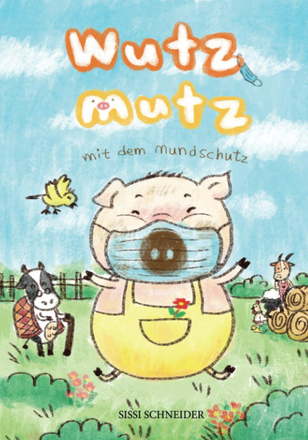 Wutz Mutz mit dem Mundschutz Non-fiction