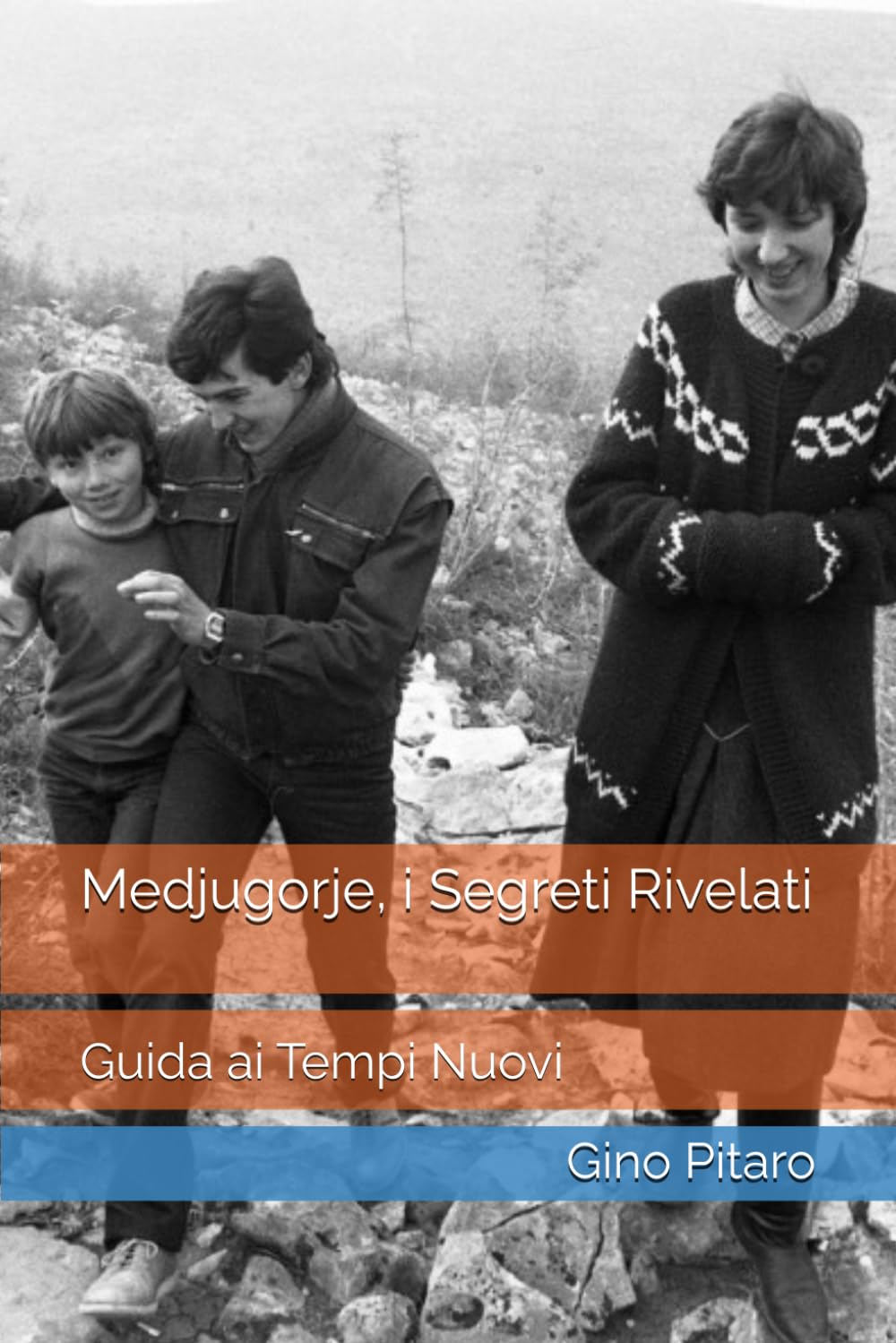 Medjugorje, i Segreti Rivelati: Guida ai Tempi Nuovi Religion & Esotericism