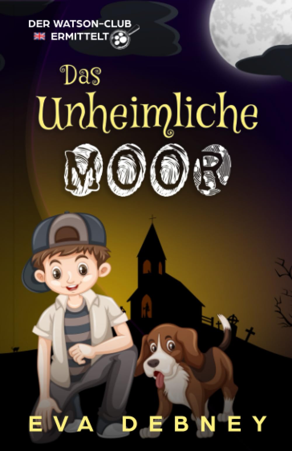 Das Unheimliche Moor (Der Watson-Club Ermittelt, Band 4) Non-fiction