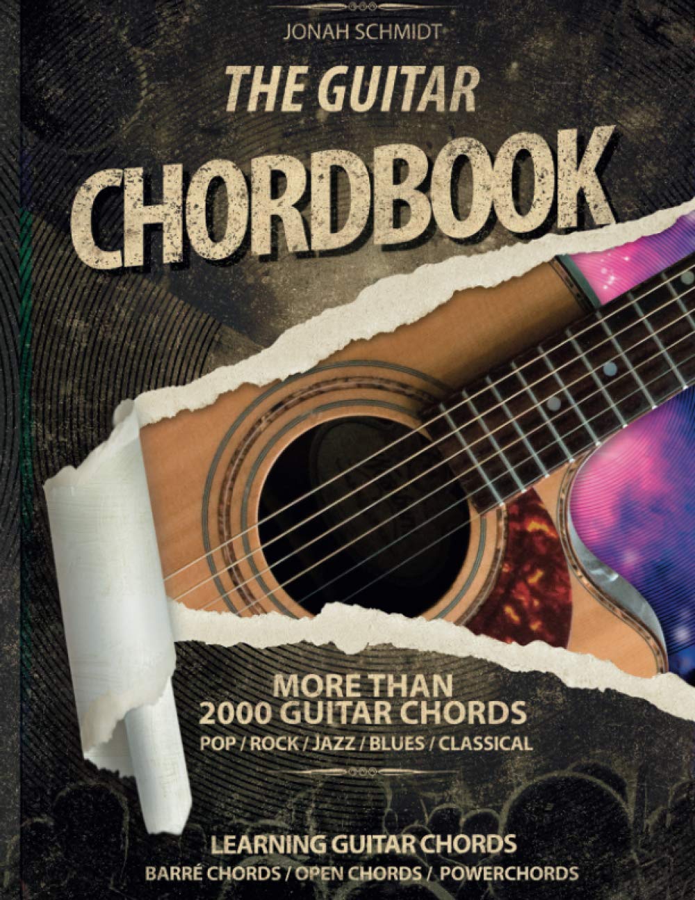 The Guitar Chord Book - More than 2000 Guitar Chords - Pop-Rock-Jazz-Blues-Classical: Learning Guitar Chords - Barre Chords - Open Chords - Powerchords book